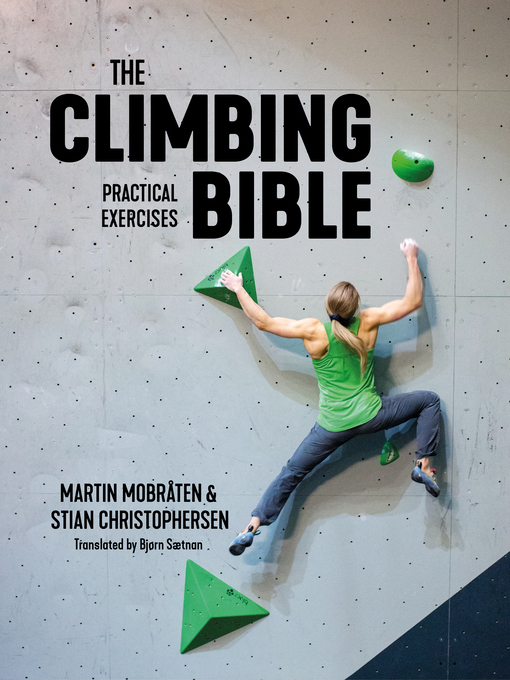 Title details for The Climbing Bible by Martin Mobråten - Available